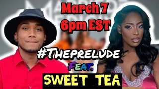 "The Prelude (w/Scotty & Jamar)"- (Episode 93) Interview with Sweet Tea of "Married To Medicine"
