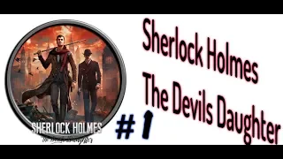 Sherlock Holmes The Devil's Daughter Türkçe Altyazılı  | AV MEVSiMİ Bölüm 1