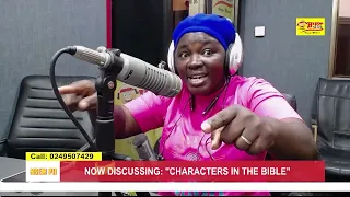 LIVE: Discussing: "Characters in the Bible" with Evelyn Warlson Annan & Nyansa Boakwa. 10/10/2023