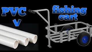 PVC  (DIY)  Fishing Kart