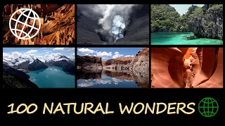 100 Natural Wonders of the World  [Amazing Places 4K]