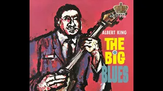 I Get Evil - Albert King - The Big Blues, 1962