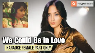 We Could Be in Love - Lea Salonga, Brad Kane (Karaoke - Female Part Only)