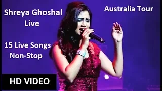 Shreya Ghoshal Live Cover Australia Tour-2018 || 15 Live Songs || Sydney || Full Cover || HD VIDEO