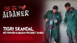 Tigri skandal ne Firmen Kabashi Projekt GmbH