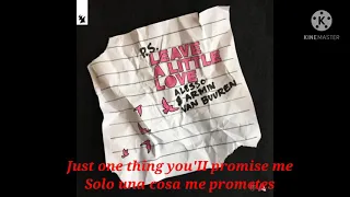 LEAVE A LITTLE LOVE - ARMIN VAN BUUREN & ALESSO (LYRICS & SUB-ESPAÑOL)