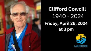 April 26, 2024 - Clifford Cowcill Celebration of life at Lakeshore Evangelical Missionary Church