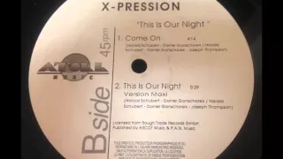 X-Pression - Come On