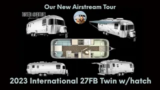 Tour Our New 2023 Airstream 27FB Twin w/ Rear Hatch | Pros, Cons, and Why We Chose This RV!