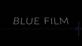 Blue Film (Trailer - 30s)