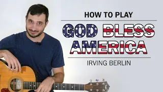 God Bless America (Irving Berlin) | How To Play On Guitar