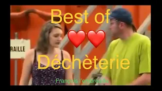 best of déchetterie Francois l'embrouille