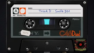 Trick D -  Suite 501