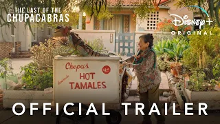The Last of the Chupacabras | Official Trailer | Disney+
