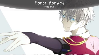 【Male Nightcore】Dance Monkey ★ Tones And I