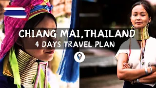 CHIANG MAI, Thailand travel plan: How to spend 4 amazing days