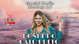 ESPECIAL MARÍLIA MENDONÇA 2.0 - VERSÃO BONDE DO GATO PRETO