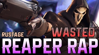 REAPER RAP - "WASTED" - RUSTAGE [OVERWATCH]