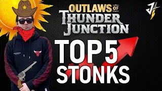 TOP 5 STONKS "OUTLAWS OF THUNDER JUNCTION" by FERRARIPRADA + BONUS FALLOUT [MTG ITA]