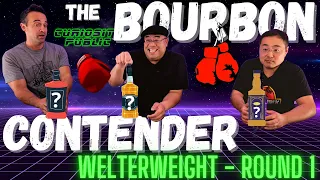 The Bourbon Contender | Welterweight 80-99 proof - Round 1 | Curiosity Public