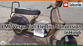 LML Vespa Full Electric Conversion II Test Ride II #inHindi