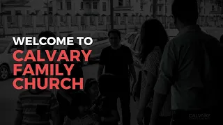 English Service | ENG | Calvary Family Church 7 January 2024