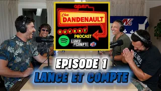 Chez Dandenault #1 LANCE ET COMPTE