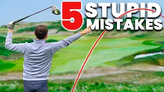 5 Stupid mistakes that will RUIN Your Golf | But are easy to Fix