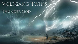 Volfgang Twins - Thunder God