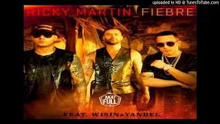 Fiebre - Ricky Martin, Wisin, Yandel (Audio Oficial)