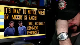 It's Okay to Notice When Dr. McCoy Is Racist (Trek, Actually Comment Responses)