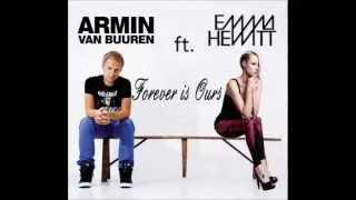 Armin van Buuren (feat. Emma Hewitt) - Forever is Ours