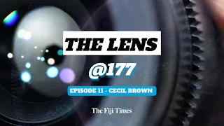 The Lens @177 | Episode 11 | Cecil Brown