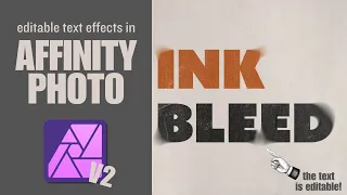 Ink Bleed Effect Affinity Photo | Editable Text Effects | Live Displacement and Field Blur Filters