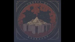 Smokes Of Krakatau - Smokes Of Krakatau (Full Album 2022)