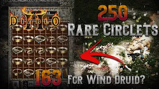 250 Unidentified Rare Circlets!!! Diablo 2 - Incoming 163 fcr wind druid....?