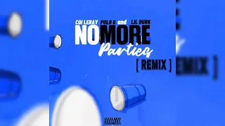 Coi Leray - No More Parties (Remix) (feat. Polo G & Lil Durk)