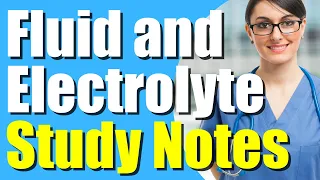 Fluid and Electrolyte information for Nurses | Nursing School Notes | Day in the life of Nursing