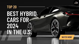 20 Best Hybrid Cars for 2024 in the U.S.