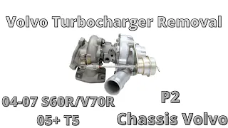 Volvo Turbo Removal | R/05+ T5 | P2 Chassis |