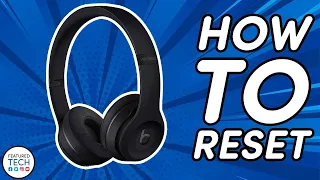 How To Reset the Beats Solo3 (Troubleshooting Tutorial) | Featured Tech (2020)