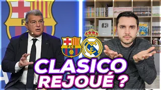 LAPORTA VEUT REJOUER LE CLASICO ! LA HONTE DU FC BARCELONE !