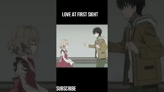 Love at first sight😍💖 ~ Anime Moments