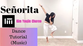 Señorita Choreographed by Kim Youjin (1 million) Dance TUTORIAL (Dance&Mirrored) | Felicia Tay
