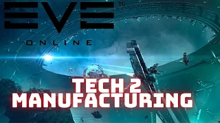 Eve Online - How I go about building T2 items