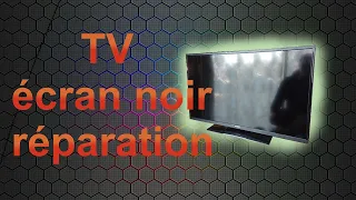 TV LED - Du son mais pas d'image - Réparation de la dèche