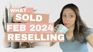 What Sold Feb 2024 Part Time Reseller