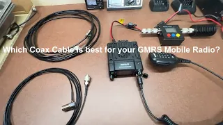 Which Coax Cable is best for your GMRS Mobile Radio?