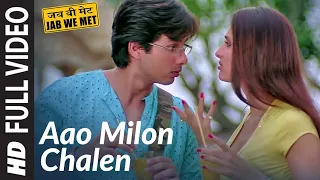 Full Video:Aao Milo Chalen|Jab We Met|Shahid Kapoor, Kareena Kapoor|Pritam, Shaan, Ustad Sultan Khan