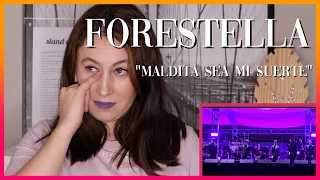 Forestella "Maldita Sea Mi Suerte" | Reaction Video